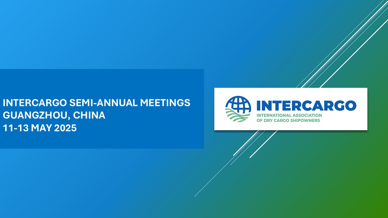 INTERCARGO Semi-Annual Meetings in Guangzhou, China (11-13 May 2025)