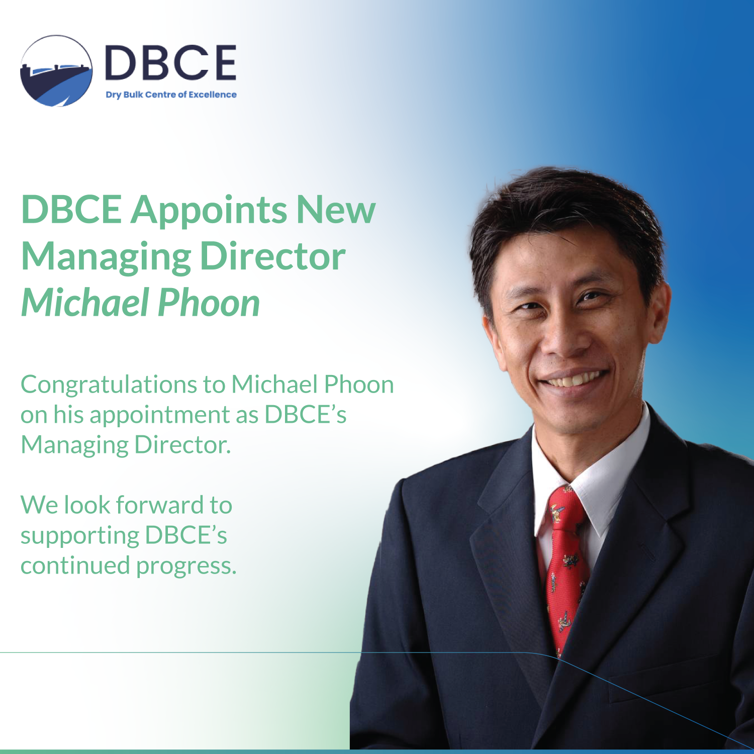 We proudly congratulate Michael Phoon on his appointment as Managing Director of Dry Bulk Centre of Excellence.