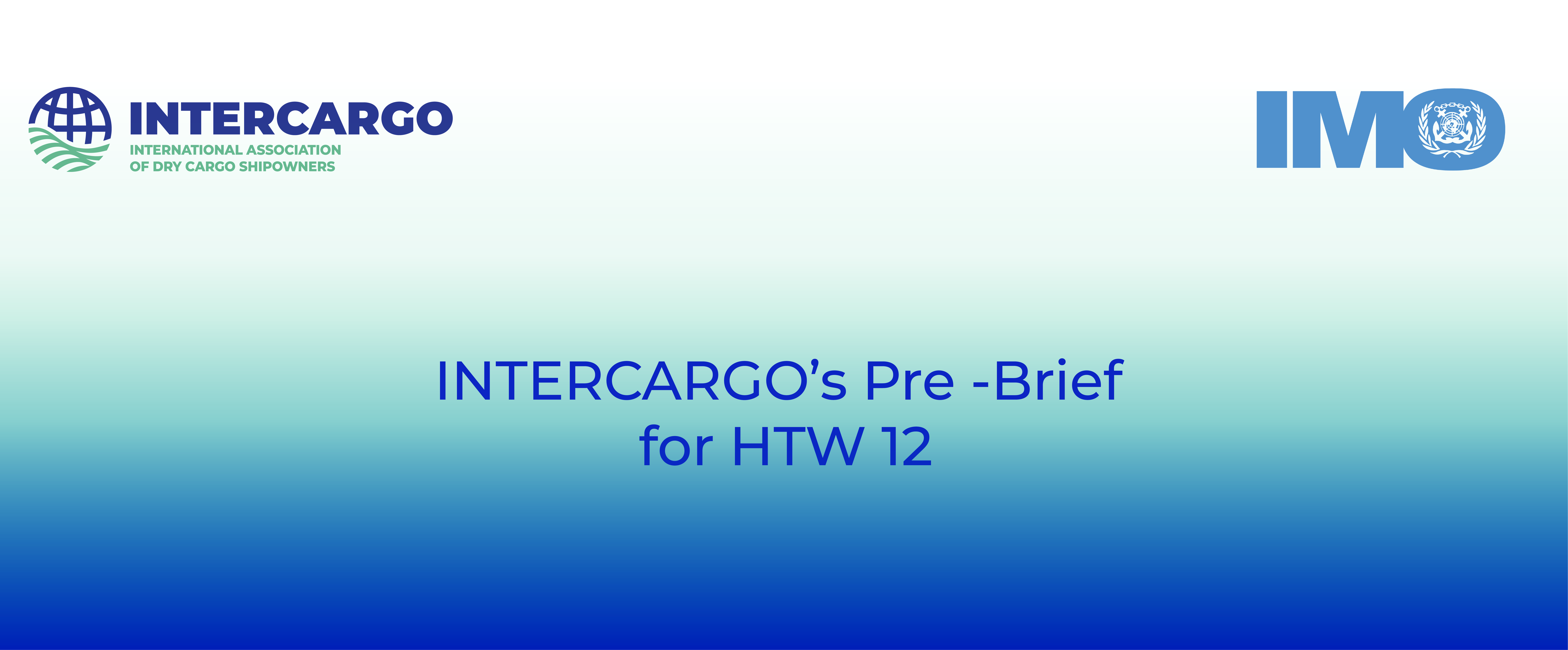 INTERCARGO’s Pre -Brief for HTW 12