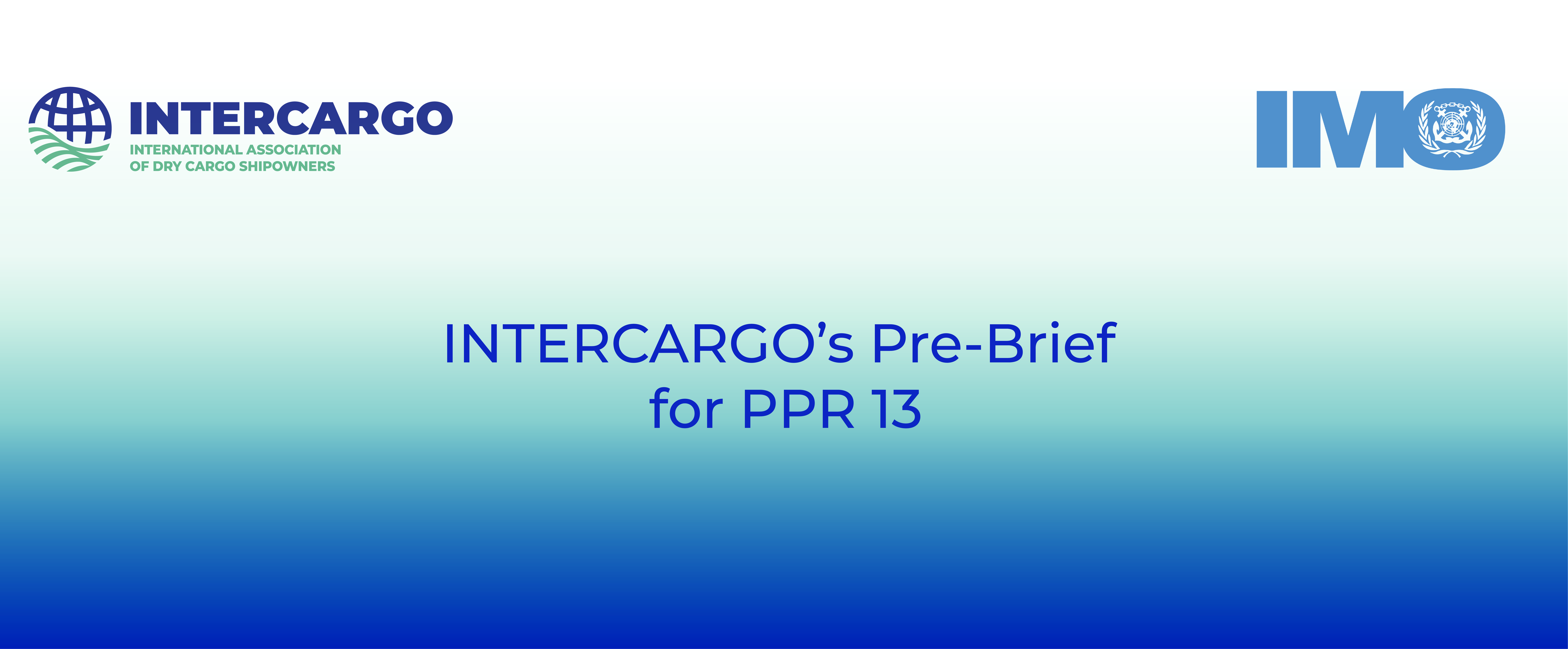 INTERCARGO’s Pre-Brief for PPR 13